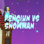 Пингвин срещу снежен човек